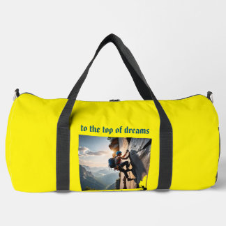 "To the top of dreams" Duffle Bag