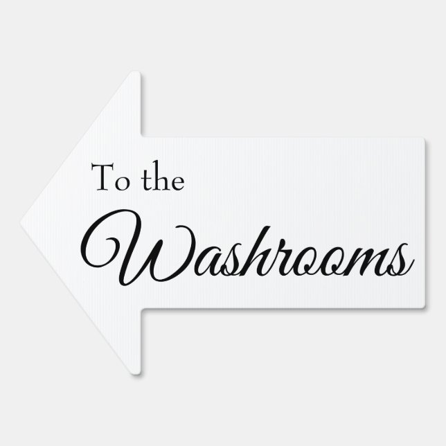 To the Washrooms Simple Black & White Script Arrow Sign (Front)