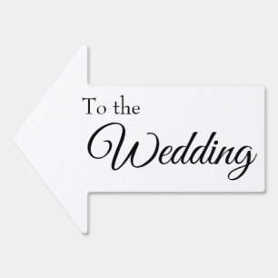 To the Wedding, Simple Black & White Script Arrow Sign