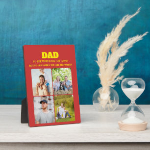  “To the World You Are a Dad” Quote Tee Plaque