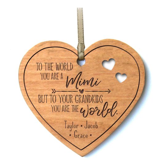 To The World You Are A Mimi Heart-Shaped Ornament (Front)