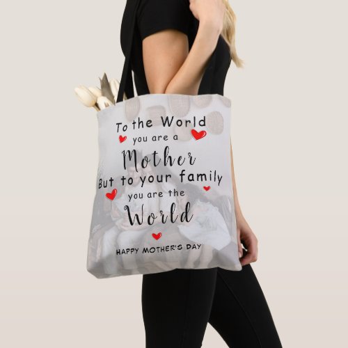 To the World you are a MOTHER Custom Photo  text Tote Bag