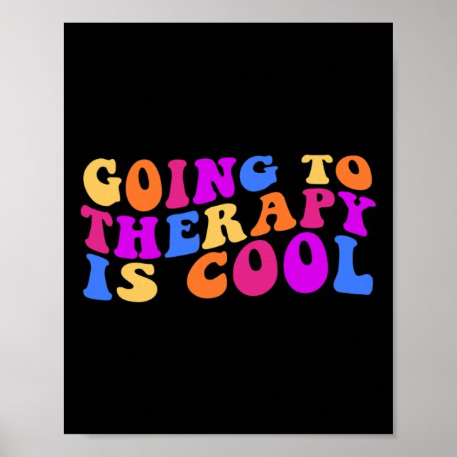 To Therapy Is Cool Mental Health Suicide Awareness Poster (Front)