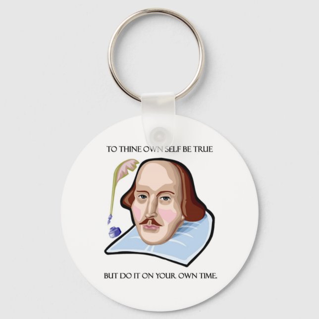 to-thine-own-self-be-true-but keychain (Front)
