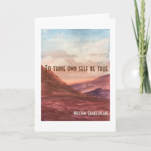 To Thine Own Self Be True Card