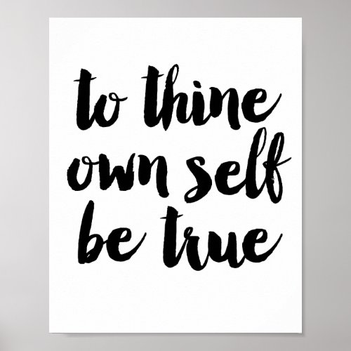 To thine own self be true poster