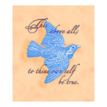 To Thine Own Self Be True Poster Print