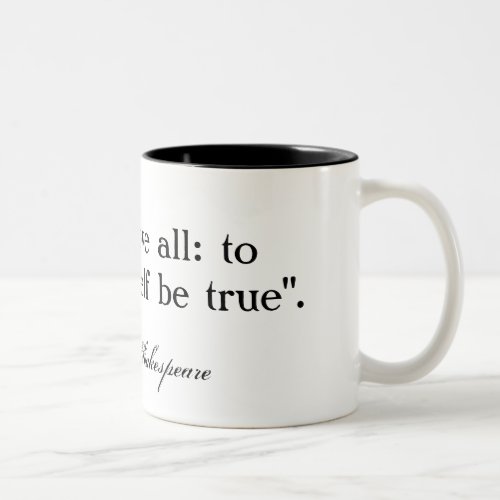 To thine own self be true  Shakespeare Two_Tone Coffee Mug