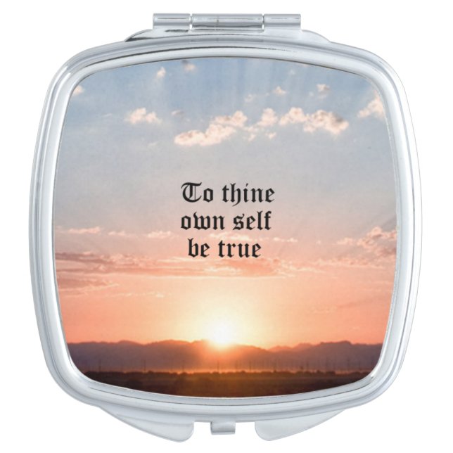 To Thine Own Self Be True Vanity Mirror (Front)