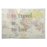 To Travel Is To Live Placemat at Zazzle