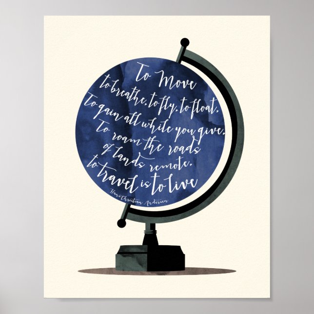 To Travel is to Live Quote Globe Print (Front)