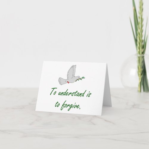 To Understand Is To Forgive _ Forgiveness Quote Card