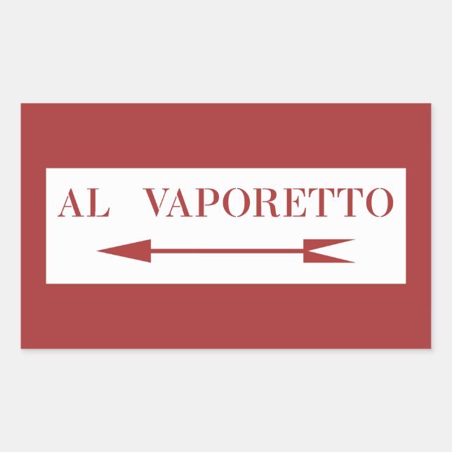 To Vaporetto, Venice Street Sign, Italy Rectangular Sticker (Front)