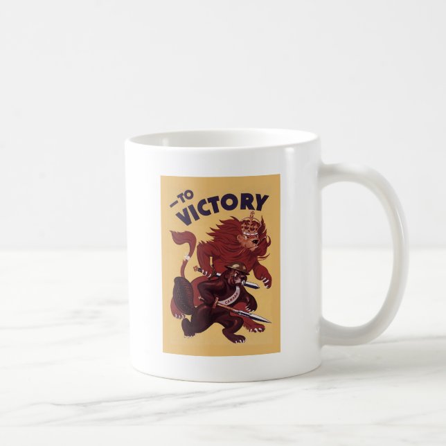 To Victory Canada ~ War Propaganda Campaign 1942 Coffee Mug (Right)