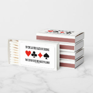 To Win At The Game Of Bridge Must Obey Logic Matchboxes