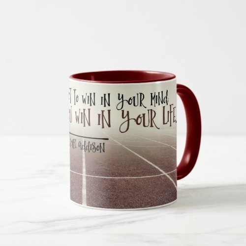 To Win In Your Life Mug