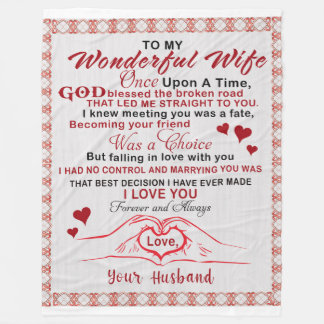 To Wonderful Wife I Knew Meeting You Was A Fate Fleece Blanket