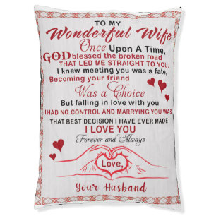 To Wonderful Wife I Knew Meeting You Was A Fate Pet Bed