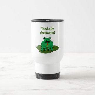 Toad-ally Awesome Travel Mug