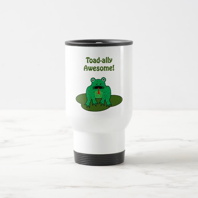 Toad-ally Awesome Travel Mug (Center)