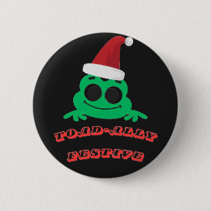 Toad-ally Festive Christmas Frog _ Cute Holiday De Button