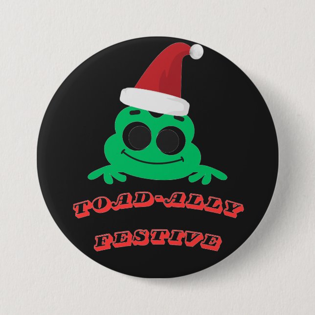 Toad-ally Festive Christmas Frog _ Cute Holiday De Button (Front)