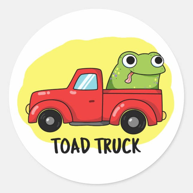 Toad Truck Funny Tow Truck Pun  Classic Round Sticker (Front)