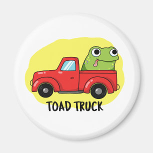 Toad Truck Funny Tow Truck Pun Magnet