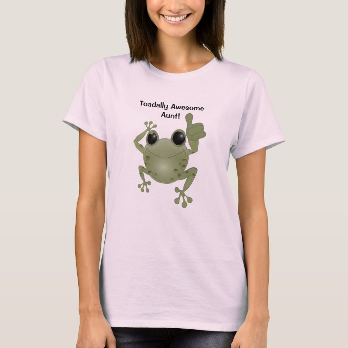 Toadally Awesome Aunt! T-Shirt | Zazzle.com