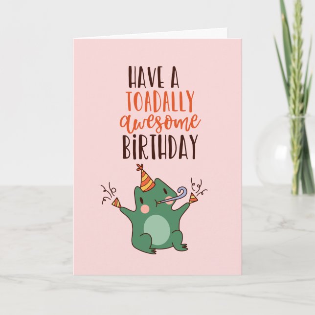 Toadally Awesome Cute Frog Pun Funny Birthday Card (Front)