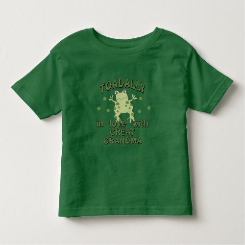TOADALLY Love Great Grandma Frog Toddler T_shirt
