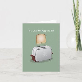 Toast Anniversary Card by flopsock at Zazzle