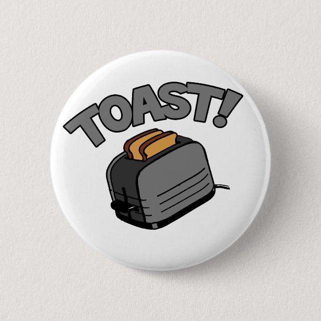 Toast! Button (Front)
