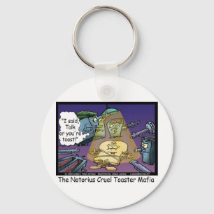 Toast Mafia Funny Offbeat Cartoon Gifts & Tees Keychain