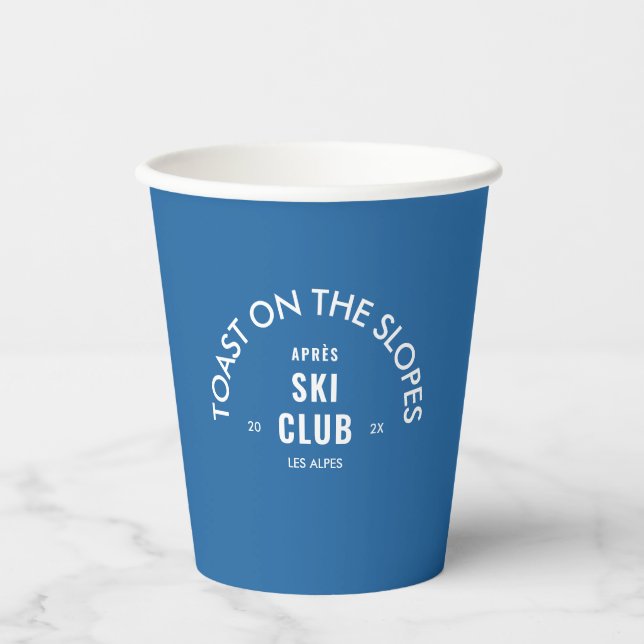 Toast On The Slopes Après Ski Club Sky Blue  Paper Cups (Front)