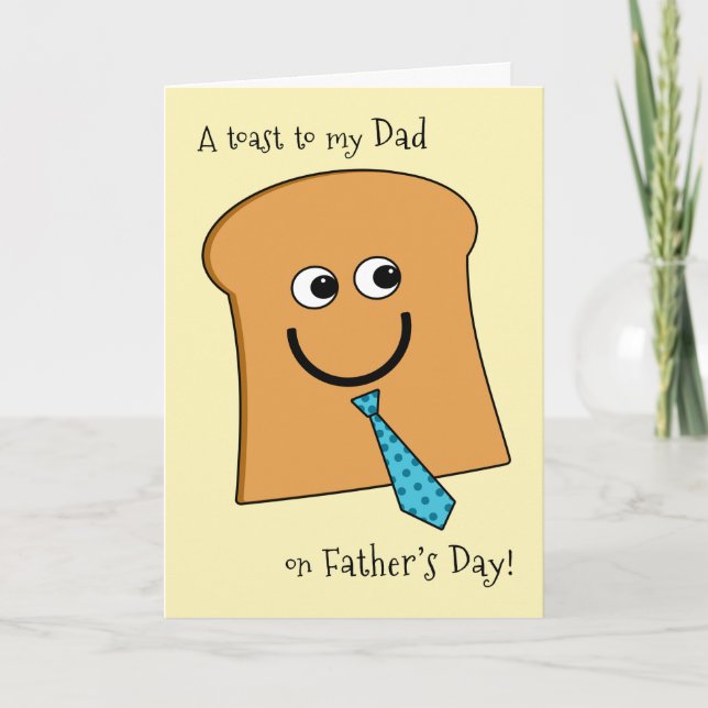 Toast to Dad on Father's Day Butter Than the Rest Card (Front)