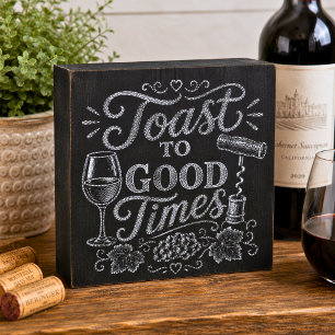 Toast to Good Times Chalkboard Style Wooden Box Sign