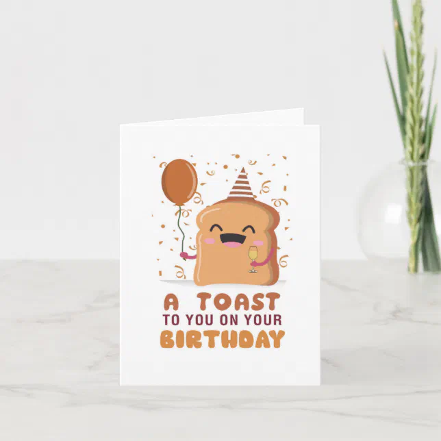 Toast To You Puns Birthday Card | Zazzle