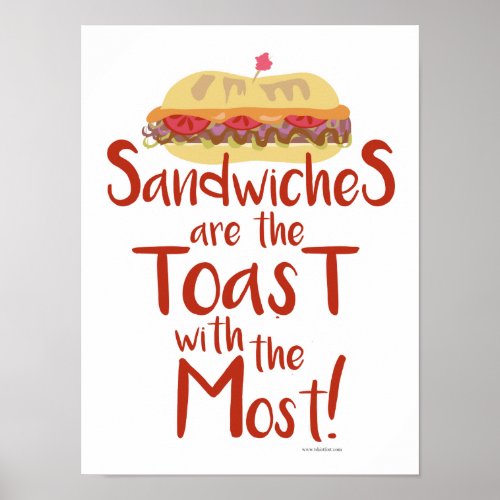 Toast with Most Funny Sandwich Meal Love Poster