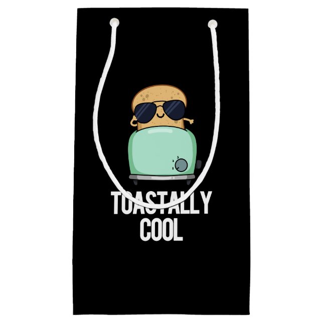 Toastally Cool Funny Toast Pun Dark BG Small Gift Bag (Front)