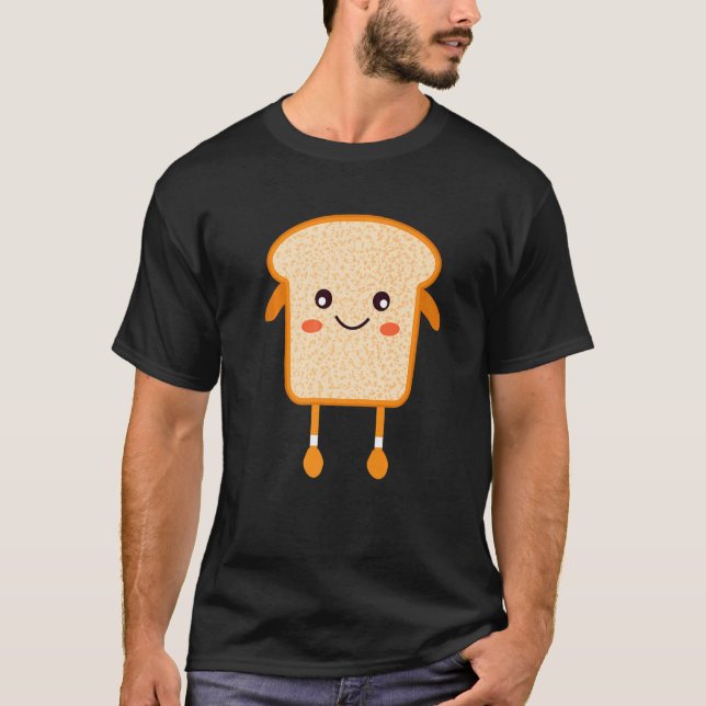 Toasted Toast Bread  Sliced Bread Breakfast Food T-Shirt (Front)