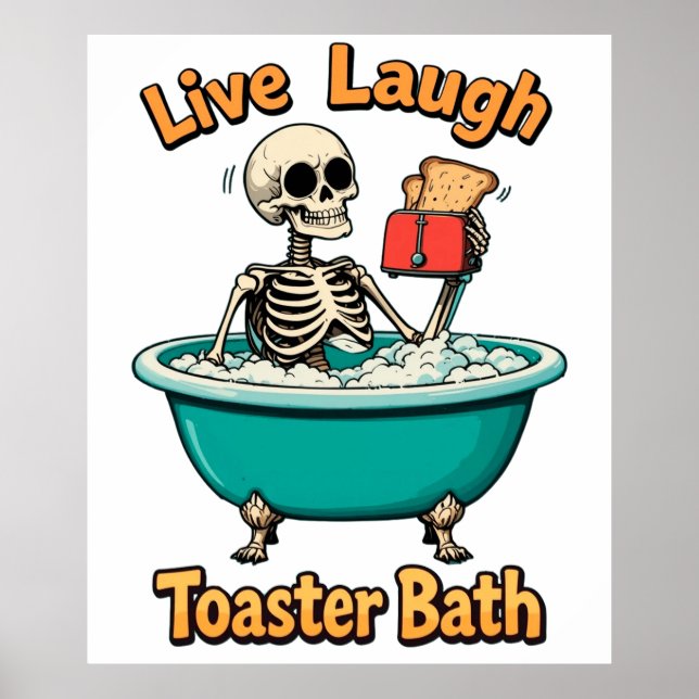 Toaster Bath, Live Laugh Poster (Front)