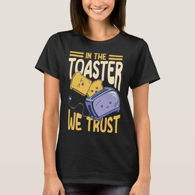 Toaster Costume Cute Toast Bread T-Shirt (Front)