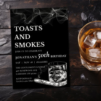 Toasts & Smokes Whiskey Cigar Men's Birthday Invitation