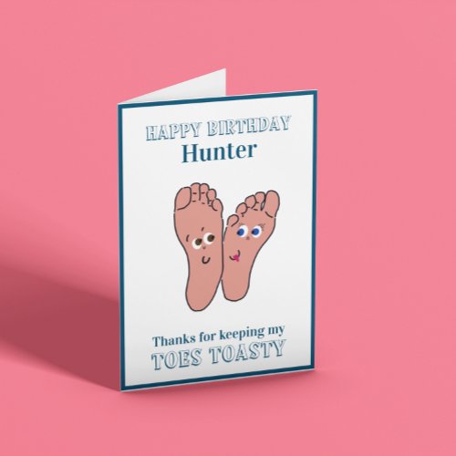 Toasty Toes Birthday  Card