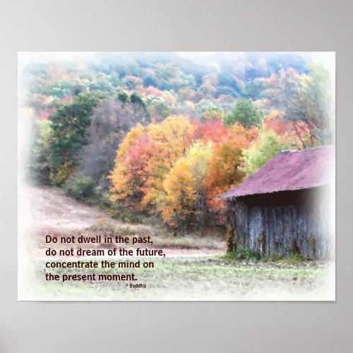 Tobacco Barn In Fall Buddha Inspirational Quote Poster