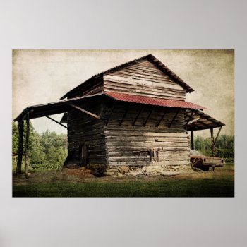 Tobacco Barn Poster by artinphotography at Zazzle