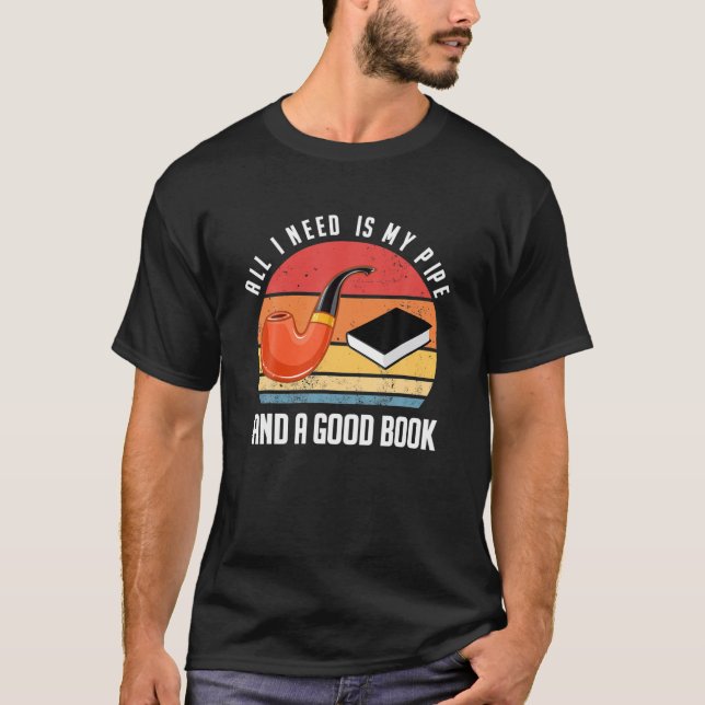 Tobacco Pipe Smoking Reader Book Lover Reading Pip T-Shirt (Front)