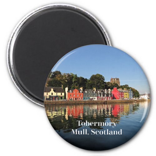 Tobermory Mull Scotland Magnet