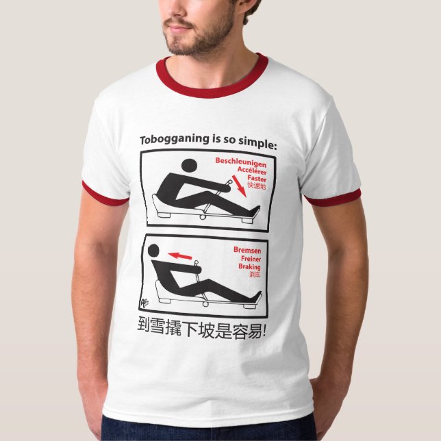Tobogganing is so simple! T-Shirt (Front)